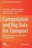 The Computation and Big Data for Transport : Digital Innovations In Surface and Air Transport Systems : 54 Book
