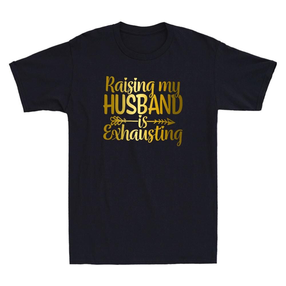 Воспитание мужа - это утомительно Шутка Жена Забавная фраза Унисекс Футболка Подарки Футболка