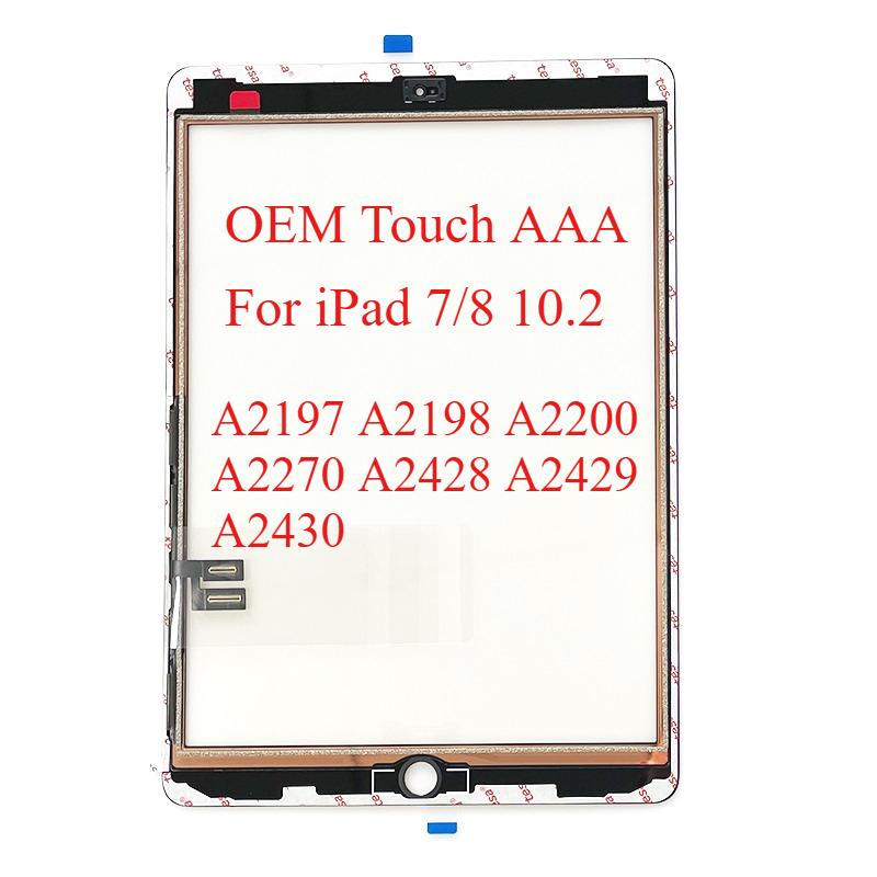 OEM AAA Glass Touch Screen Digitizer Frame Sticker For iPad 7 8 10.2 A2197 A2198 A2200 A2270 A2428 A2429 A2430 LCD Repair