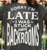 Backrooms Vintage Sorry I'm Late Liminal Space Comfort Colors® Tshirt, Weirdcore Horror Gift Creepy Office Graphic Tee
