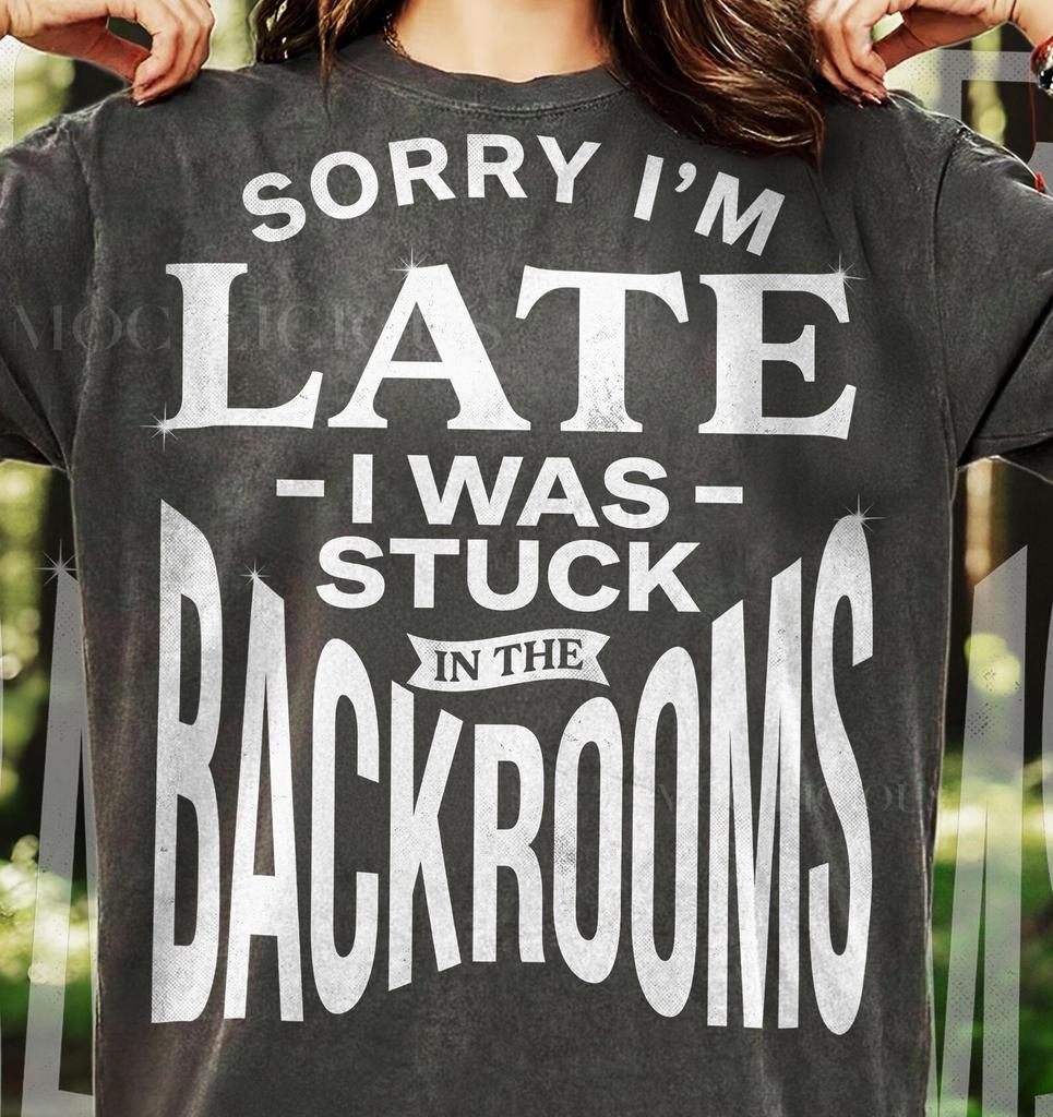 Backrooms Vintage Sorry I'm Late Liminal Space Comfort Colors® Tshirt, Weirdcore Horror Gift Creepy Office Graphic Tee