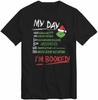 I Am Booked That Stole Hate Christmas The Movie T-Shirt Grinch Gift My Day