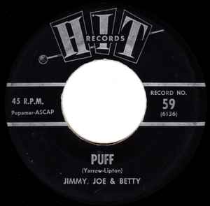 7inch Record JIMMY, JOE & BETTY / FRED YORK - Puff / Don't Be Afraid Little Darli 59 Hit Records 1963 US Folk Used