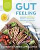 Книга Gut Feeling : Delicious Low FODMAP Recipes To Soothe the Symptoms of a Sensitive Gut