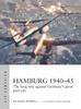 The Hamburg 1940???45 : The Long War Against Germany's Great Port City Book