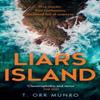 Liars Island by T. Orr Munro Paperback Book 9780008706876