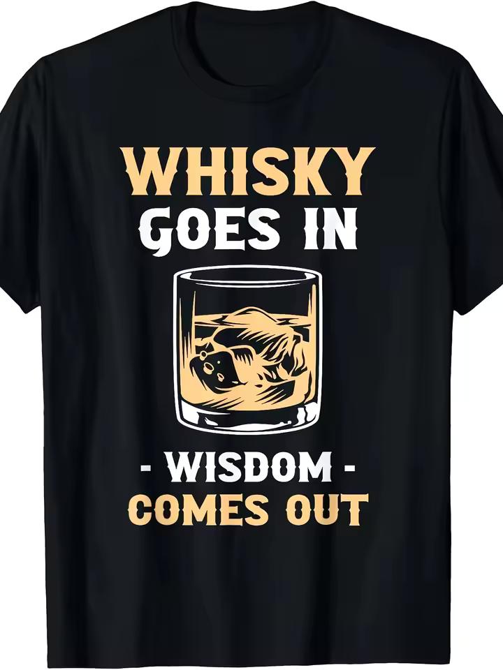 Whisky Goes in Wisdom Comes Out T and kids tshirt Men Women Funny Drinking Slogan Print Short Sleeve Cotton Casual Tops