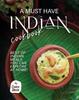 Книга A Must Have Indian Cookbook : Best of Indian Meals You Can Explore At Home!