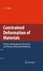 Книга Constrained Deformation of Materials : Devices, Heterogeneous Structures and Thermo-Mechanical Modeling