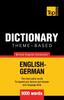 The Theme-based Dictionary British English-German - 9000 Words : 71 Book