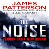 The Noise by James Patterson Paperback Book 9781529157024