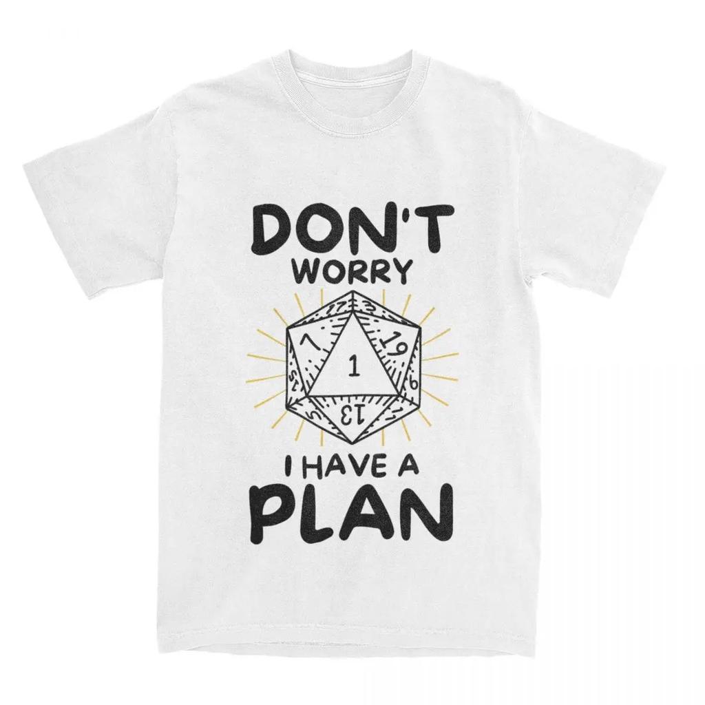 Dnd D20 Dice Don't Worry I Have A Plan Men Women T Shirts Dungeon Dragon DM Game Apparel Tees T-Shirts Summer Clothes