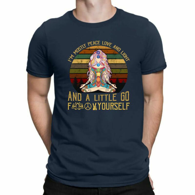 Yoga I'm Mostly Peace Love and Light and A Little Go Fuk Yourself Funny T-shirt