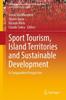 Книга Sport Tourism, Island Territories and Sustainable Development : A Comparative Perspective : 24