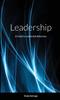 The Leadership : A Guide To Leadership Behavior Book