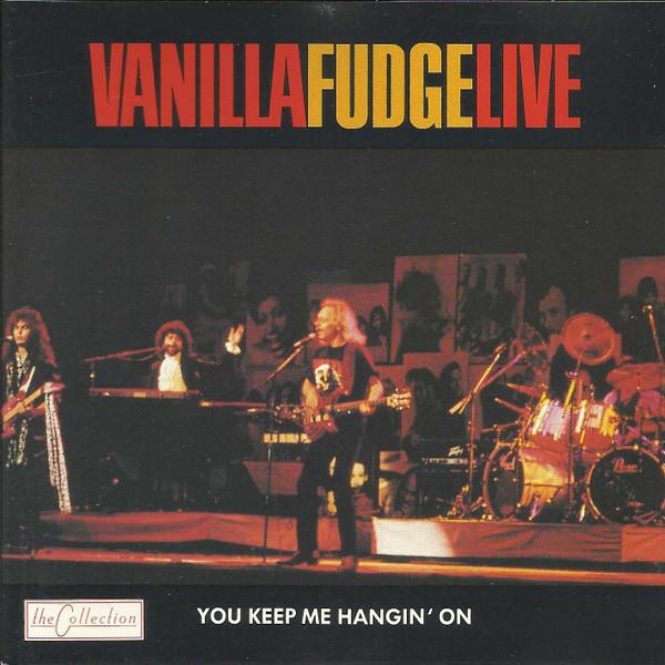 CD VANILLA FUDGE - Live (You Keep Me Hangin' On) ORO158 Object Enterpri 1992 UK Rock Used