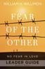 Книга Fear of the Other Leader Guide