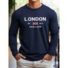 Весенне-осенние футболки с круглым вырезом, 3D-принтом букв и надписью London, модные повседневные мужские футболки с длинным рукавом