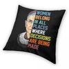 Women Belong In All Places Rbg Square Pillowcase Polyester Linen Velvet Creative Zip Decorative Sofa Cushion Cover 18"