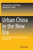 Книга Urban China In the New Era : Market Reforms, Current State, and the Road Forward
