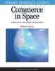 Книга Commerce In Space : Infrastructures, Technologies and Applications