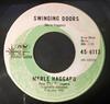 7-дюймовая пластинка MERLE HAGGARD & THE STRANGERS - Swinging Doors 456113 Capitol Records 1968 Канада Фолк Б/У