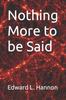 Книга Nothing More To Be Said