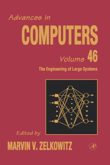 The The Engineering of Large Systems : Volume 46 Book