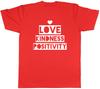 Love Kindness Unisexs TShirt Positivity Tee Gift