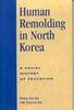 Книга Human Remolding In North Korea : A Social History of Education