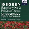 CD ALEXANDER BORODIN / MODEST MUSSORGS - Symphony No. 2, Polovtsian Dances / CDE69021 Seraphim 1995 US Classical Used