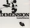 CD DIMENSION Lonelyness ZACL9005 2004 Япония Obi Pop