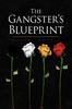 Книга The Gangster's Blueprint