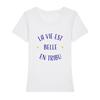 Women's T-shirt - LIFE IS BEAUTIFUL IN A TRIBE