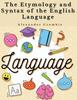 Книга The Etymology and Syntax of the English Language