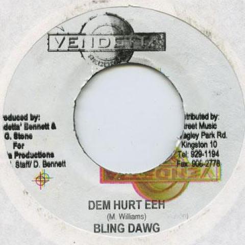 7-дюймовая пластинка BLING DAWG / BLACKER - Dem Hurt Eeh / Inna De Middle Vendetta 2004 Ямайка Регги, Ска и Даб