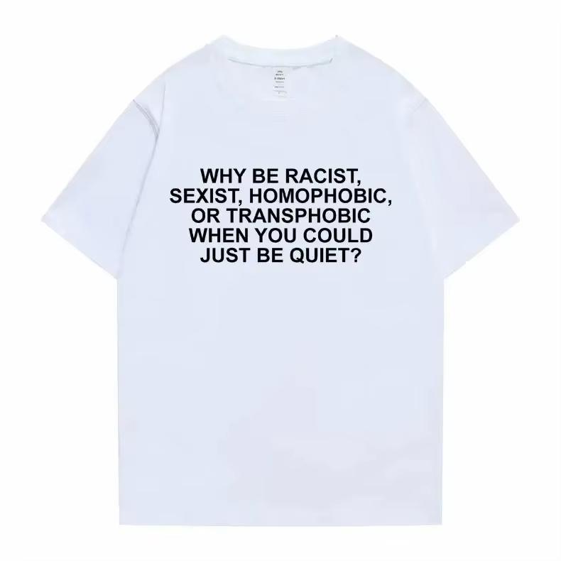 Male Blond Hip Hop Trend Tshirts Why Be Racist Frank Tees Ocean Street Style Oversized Unisex Unisex Casual Cotton Short Sleeve Top