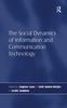 Книга The Social Dynamics of Information and Communication Technology