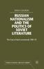 Книга Russian Nationalism and the Politics of Soviet Literature : The Case of Nash Sovremennik , 1981-1991