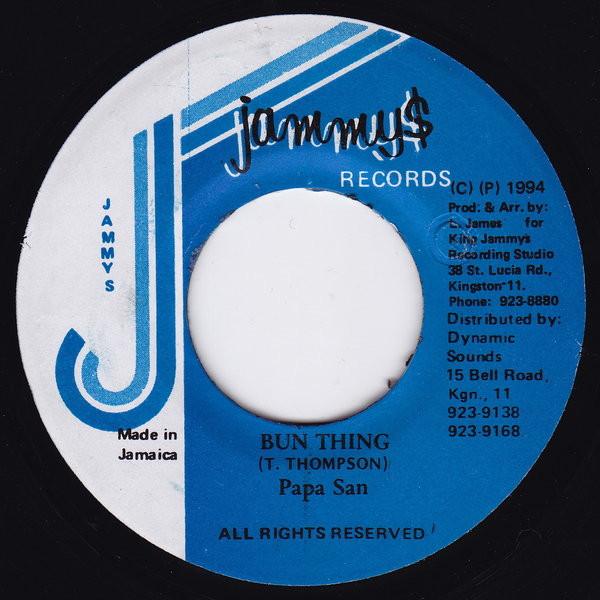 7inch Record PAPA SAN - Bun Thing NONE Jammy's Records 1994 Jamaica Reggae, Ska & Dub Used