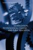 The Globalization, Technological Change, and Public Education Book