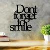 1pc Don't Forget To Smile Today Wall Decor, Lettering Wall Metal Sign, Smile, Motivational Decor, Wall Art