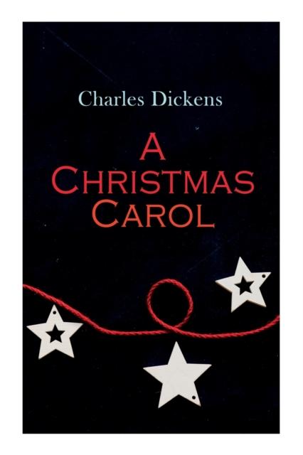 The A Christmas Carol : Christmas Classic Book