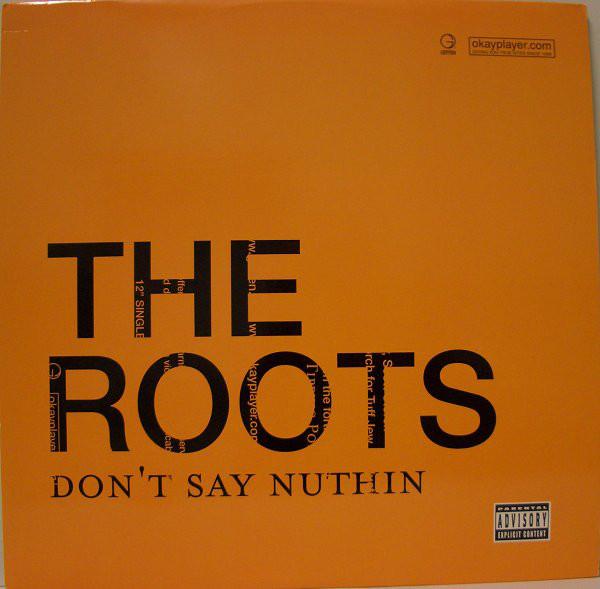 12-дюймовая пластинка ROOTS Dont Say Nuthin B000255911 Geffen Records 2004 США Рэп Хип-Хоп R&B Б/у