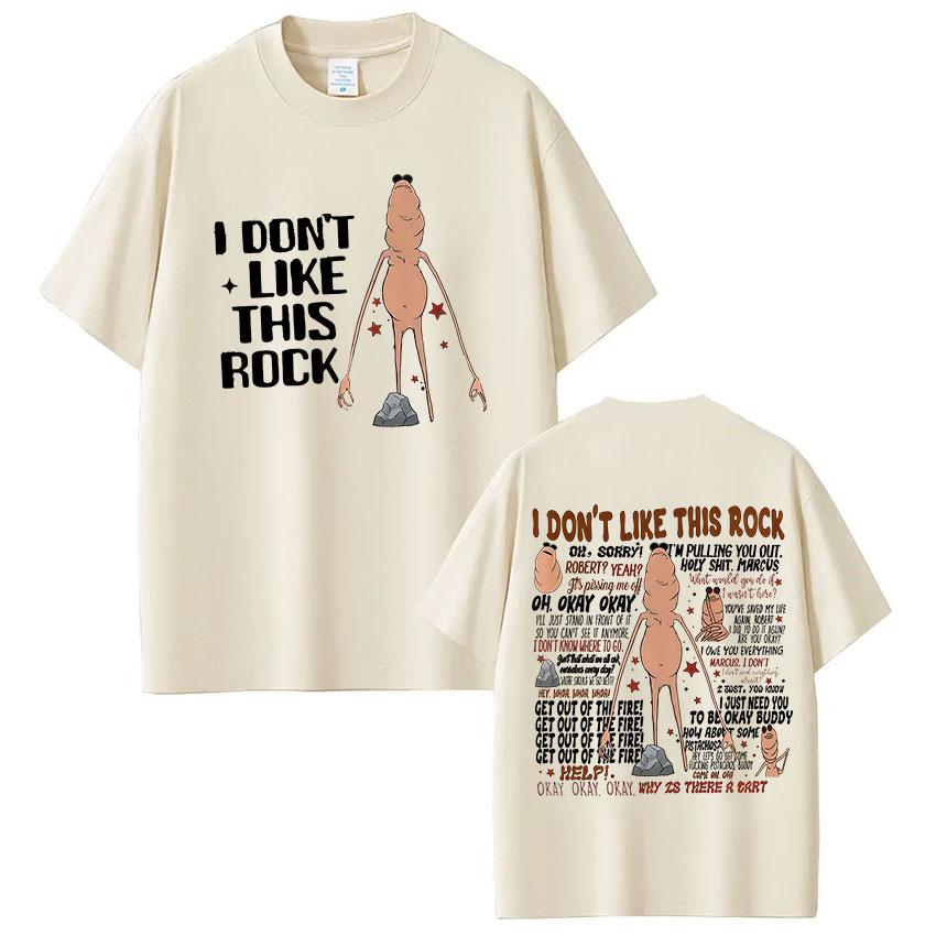 I Dont Like This Rock Markus Worm Funny Fan Tshirt New Mens Womens Fashionable Hiphop Cotton Casual Tshirt Street Wear