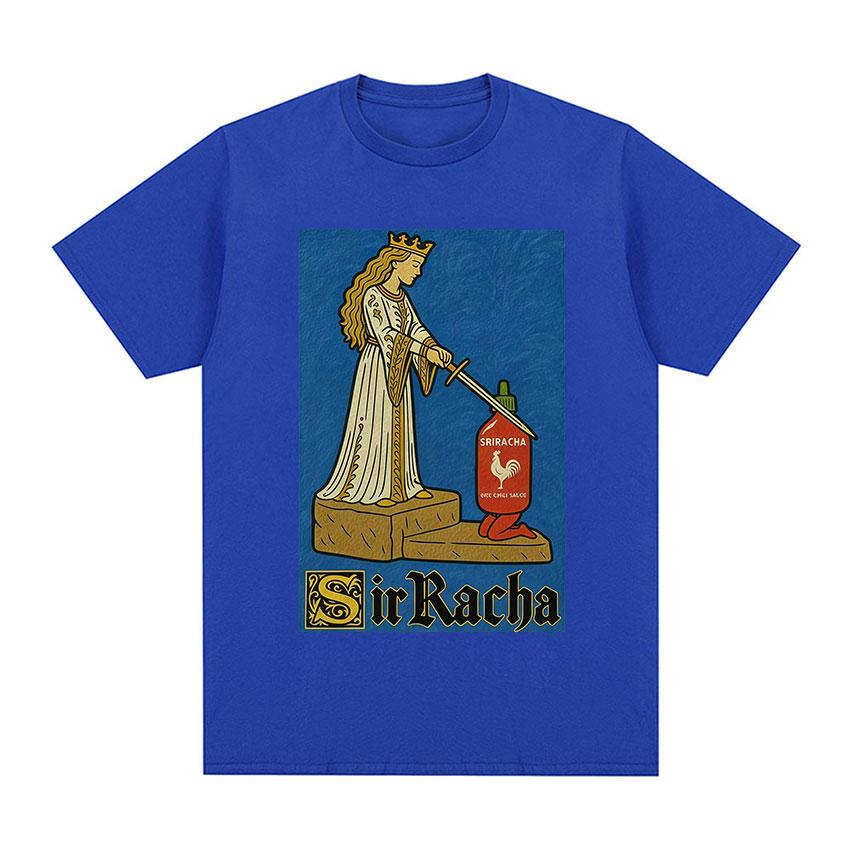 Sir Racha Medieval Kings Era Funny Meme Hot Sauce Graphic TShirt Unisex Women Humor Style T Shirt Fashion Oversized Cotton T Shirt