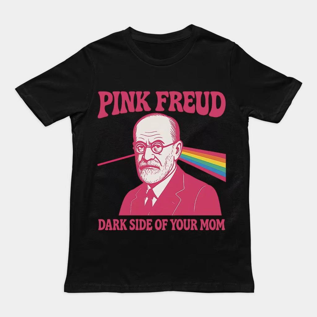 Pink Freud Dark Side of Your Mom Printed Tshirt Unisex Women Short Sleeve Cotton Tshirt Unisexs Tshirts Summer Unisexs Clothing