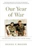 Книга Our Year of War : Two Brothers, Vietnam, and a Nation Divided