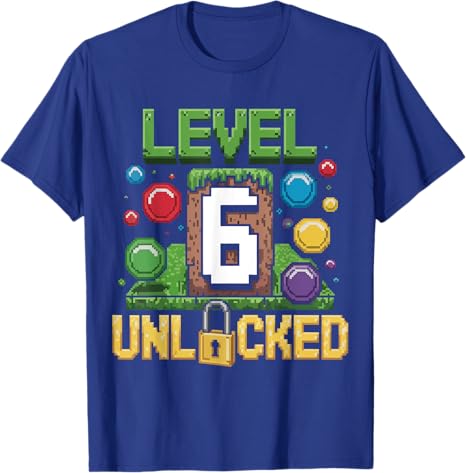 Video Game Outfit 6th Birthday Six Year Old Gamers Birthday Childrens Shirt Level 6 Unlocked TShirt Fashion Sons Novelty Gift