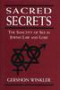 Книга Sacred Secrets : The Sanctity of Sex In Jewish Law and Lore